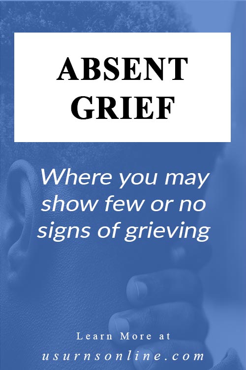 What Is Absent Grief?