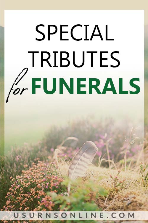 Tributes for Funerals - Feature