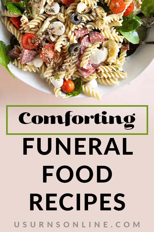 Comforting Funeral Recipes