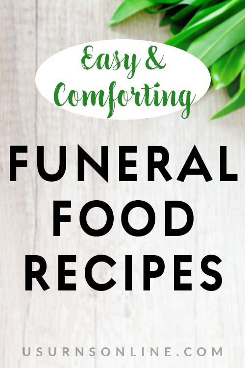 Best Recipes for Funeral Foods