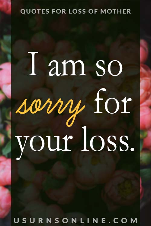 50 Best Sympathy Messages & Quotes for Loss of Mother