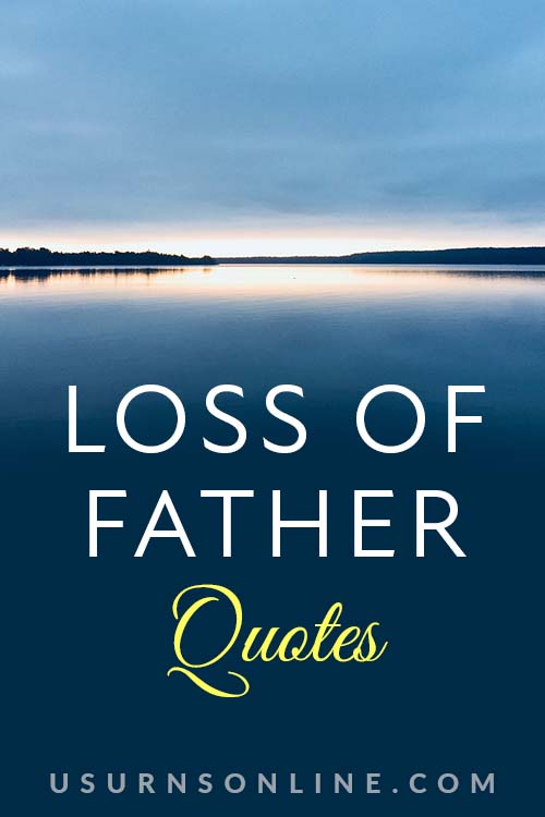 Loss of Father Quotes - Feat Photo