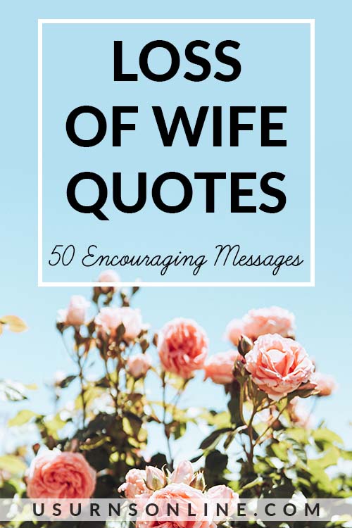 50 "Loss of Wife" Quotes
