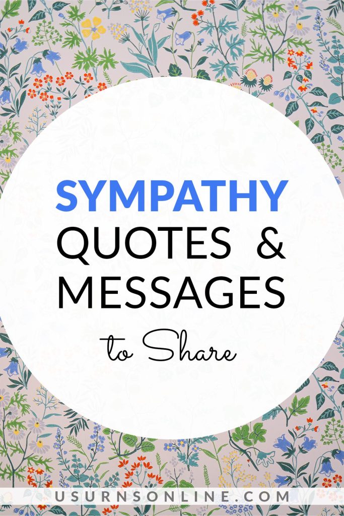 Sharing in Grief - Sympathy Quotes