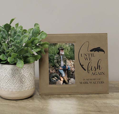 Until We Fish Again Picture Frame