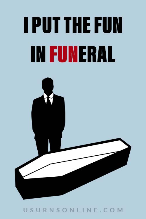 fun in funeral - funeral meme
