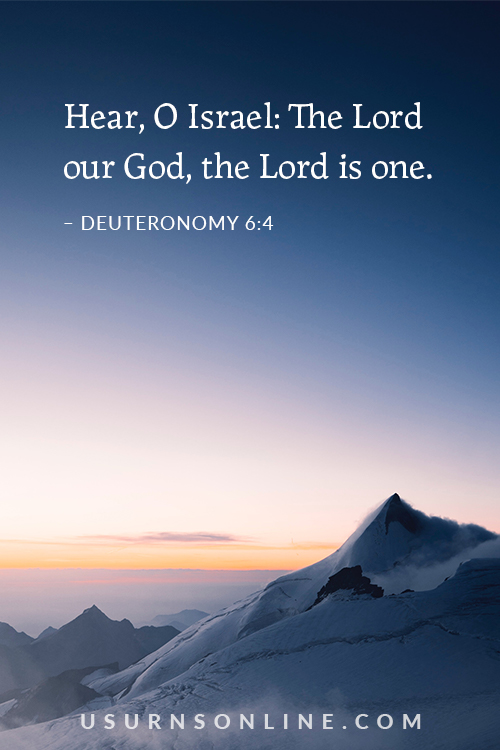 Hear, O Israel - Deuteronomy 6:4