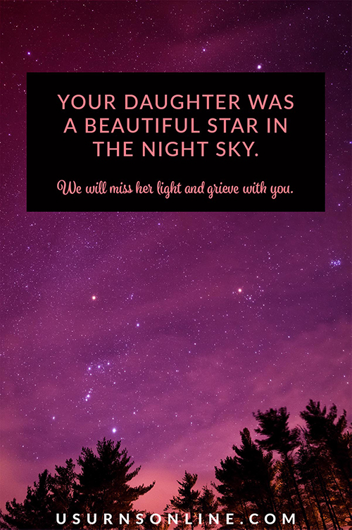 Loss of daughter quotes: We will miss her light