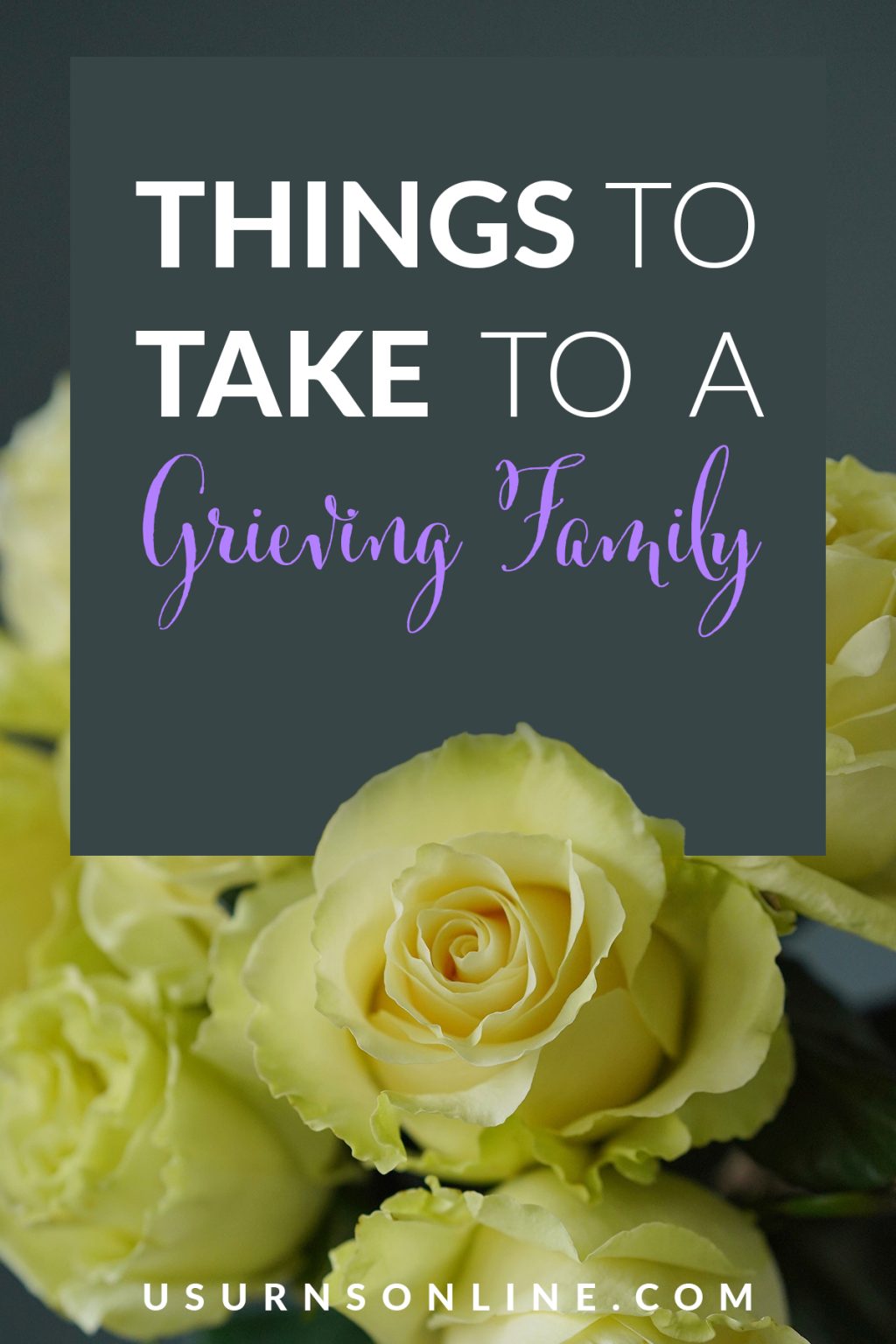 10 Things to Take to a Grieving Family » US Urns Online