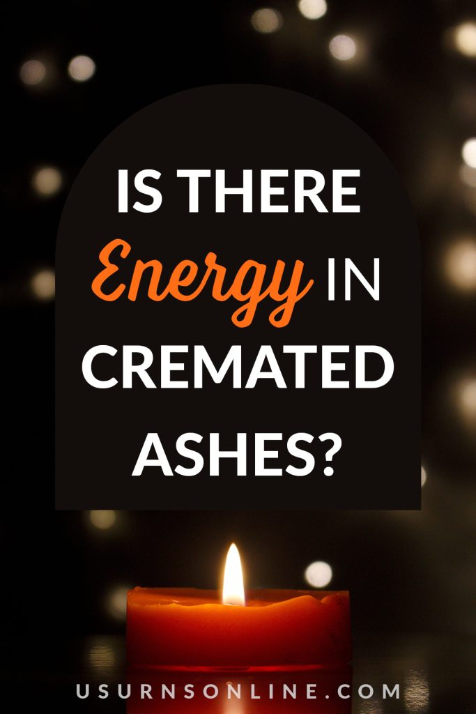 Is There Energy in Cremated Ashes - feature image