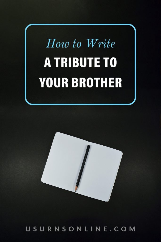tribute to a brother who passed away - pin it image