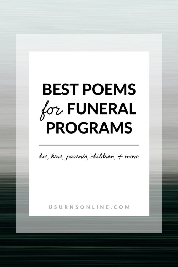 Best Poems for Funeral Programs: 50 Most Beautiful Ideas » US Urns Online