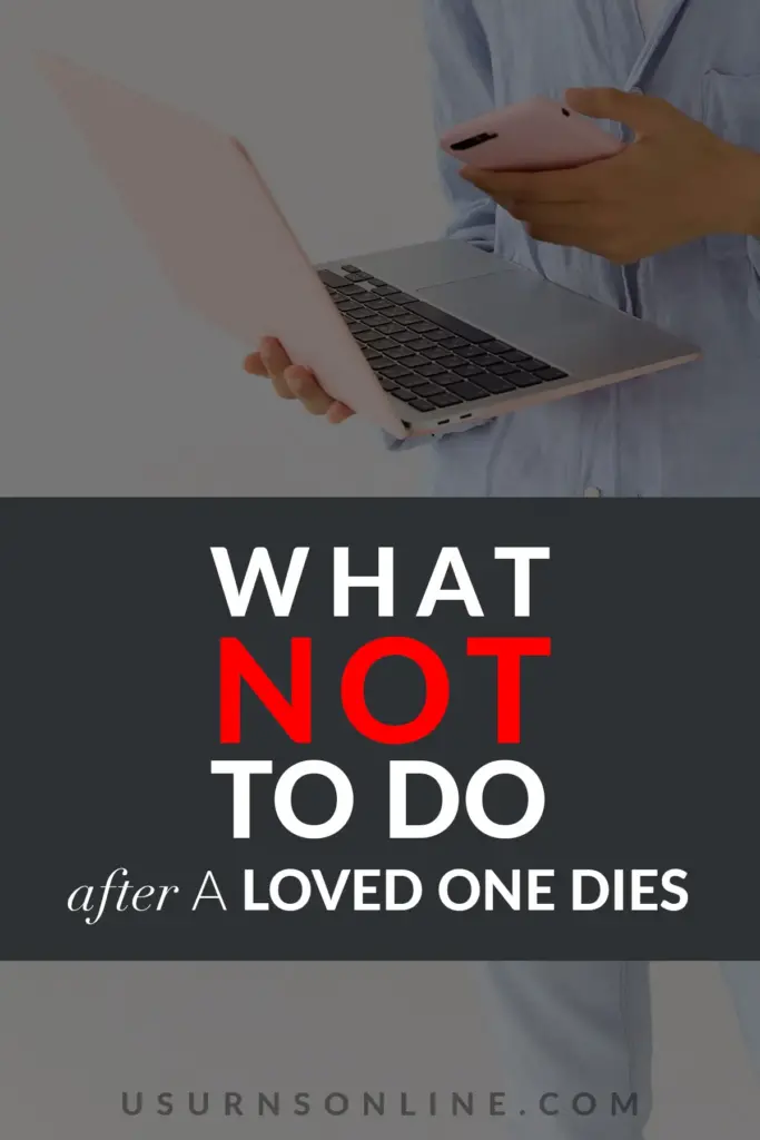 what not to do when someone dies - pin it image