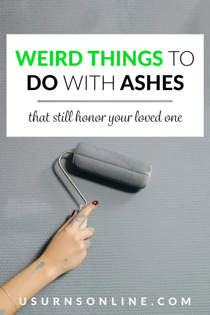 weird things to do with ashes - pin it image